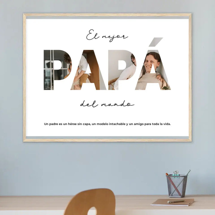 El Mejor Papá del Mundo - Póster personalizado