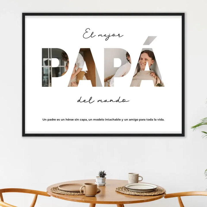 El Mejor Papá del Mundo - Póster personalizado